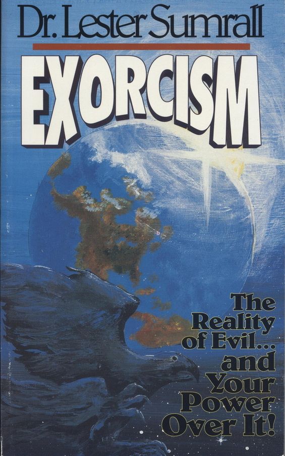 Englische Bücher - Lester Sumrall: Exorcism - The Reality of Evil and Your Power Over IT!