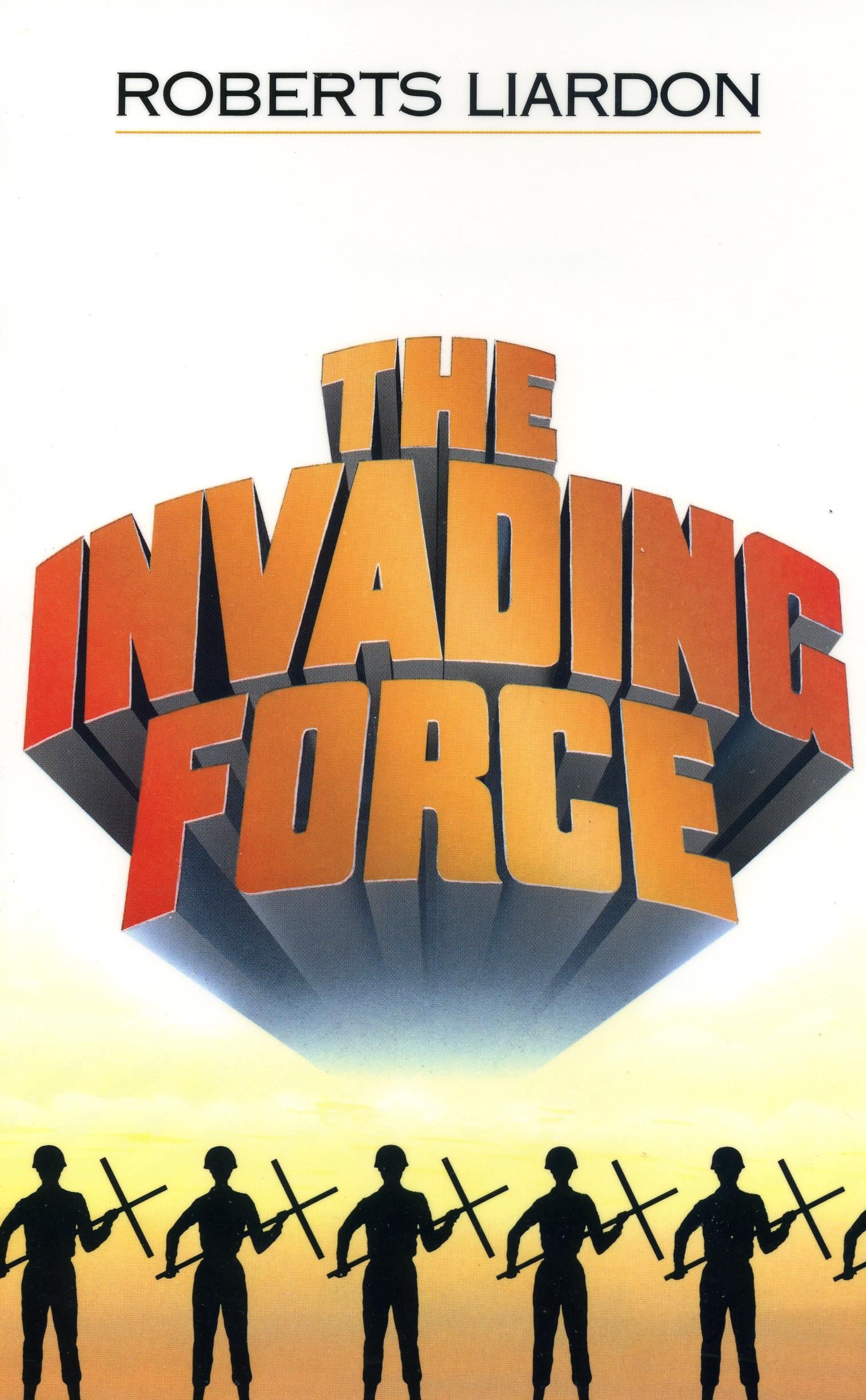 Englische Bücher - Roberts Liardon: The Invading Force